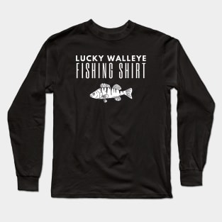 Lucky Fishing Shirt Walleye Long Sleeve T-Shirt